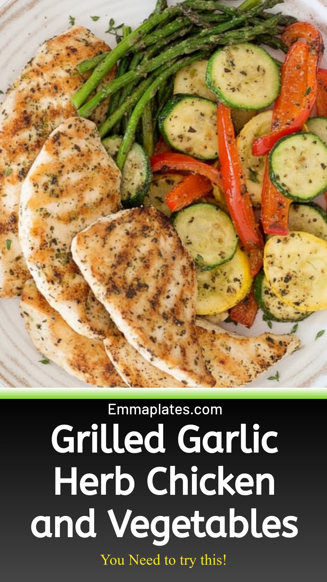 Grilled Garlic and Herb Chicken and Veggies