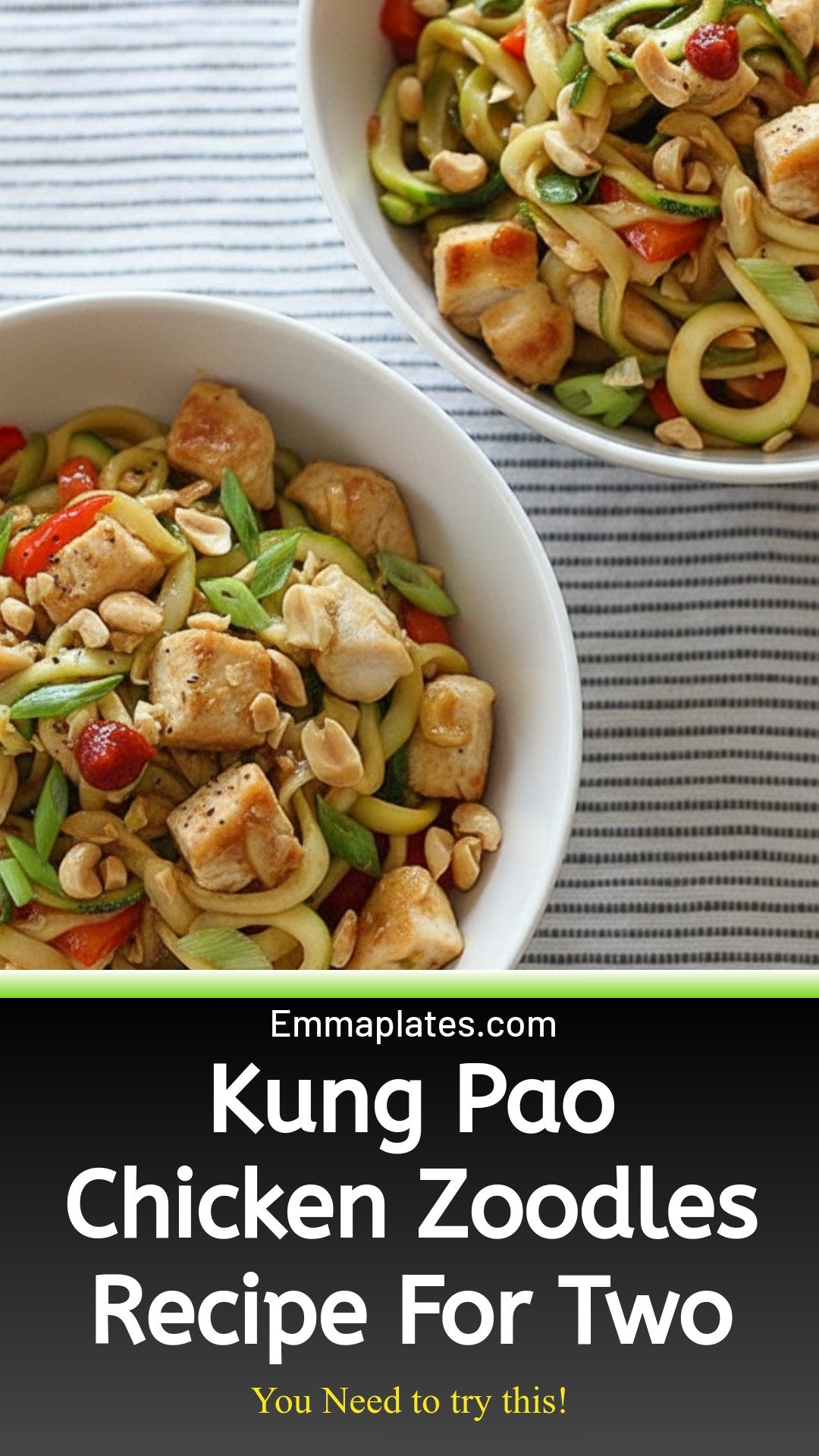Kung Pao Chicken Zoodles For Two