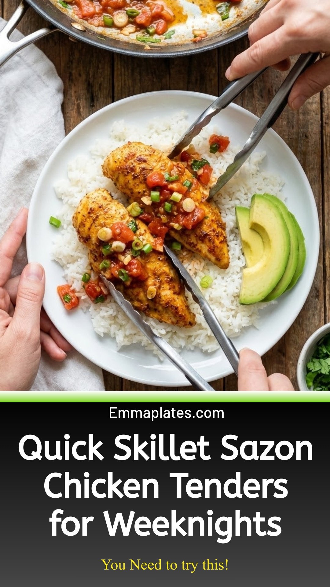 Weeknight Skillet Sazon Chicken Tenders